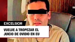 Vuelve a tropezar el juicio de Ovidio en EU [upl. by Portugal717]