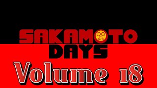 SAKAMOTO DAYS Readthrough  Volume 18  Melee [upl. by Mcclenaghan]