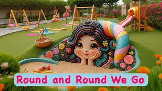 Round and Round We Go  A Joyful Playground Song [upl. by Breed]