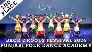 Punjabi Folk Dance Academy  Second Place Live Bhangra Category at Back 2 Roots Festival 2024 [upl. by Ebarta728]