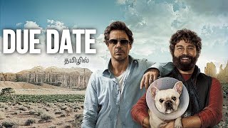 Due Date Full movie Tamil review [upl. by Isidoro]