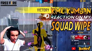 KMC KOMBAN REACTION ON MY SQUAD WIPE🔥1 VS 3 SITUATIONKMCKOMBAN [upl. by Sikata147]