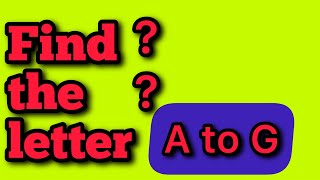 Find the letter from A to G  Find ABC Game For Children ABC Puzzle for kids [upl. by Urian]