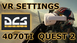 DCS VR Settings  4070TI  Quest 2  dcs quest2 virtualdesktop [upl. by Simonette830]