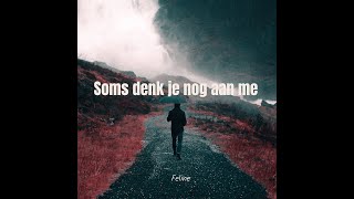 Soms denk je nog aan me [upl. by Janessa]