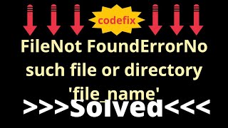 quotFixing File Not Found Error in 3 Easy Stepsquot [upl. by Eiznyl]