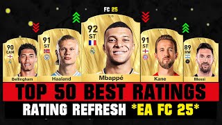 FIFA 25  TOP 50 BEST PLAYER RATINGS EA FC 25 😱🔥 ft Mbappe Haaland Messi… [upl. by Allegna214]