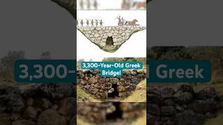 3300YearOld Ancient Greek Bridge Still Standing Todayhistory archaeology facts [upl. by Theodore]