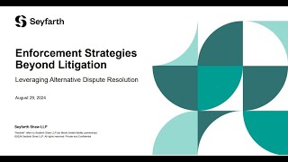 Enforcement Strategies Beyond Litigation Leveraging Alternative Dispute Resolution  August 29 2024 [upl. by Notyalk464]