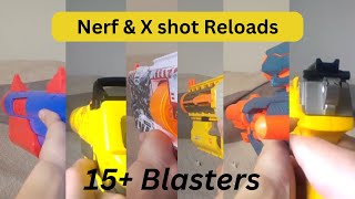 Nerf and X shot reloads [upl. by Tabby]