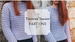 Crochet Sweater Tutorial PART ONE [upl. by Adnilemreh675]