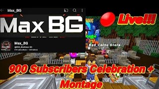 900 Subscribers  Celebration  Montage  🔴Live Video Bedwars Blockman Go [upl. by Richter]