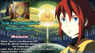 Xamd Ost  Gen ni Hitozoe no Omoi Digitally Remastered Remix by DarkIceHD [upl. by Ayortal329]