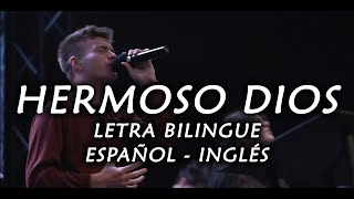 Hermoso Dios  Dylan Woodward y Britanny Arroyo LETRA BILINGUE Centro Vida [upl. by Mcevoy34]