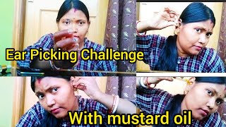 Request Video Ear Picking Challenge With Mustard Oil Part 2 Ear Picking Challenge [upl. by Leunamne]