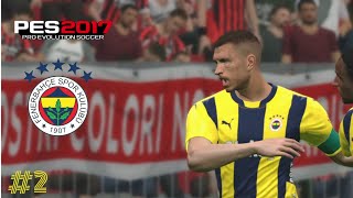 ŞAMPİYONLAR LİGİNE GALİBİYETLE BAŞLADIK  PES 17 FENERBAHÇE ANA LİG [upl. by Clapper534]