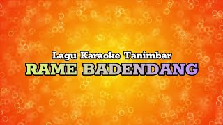 Karaoke Lagu Tanimbar  Rame Badendang [upl. by Llertnek]