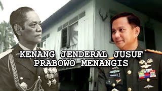 Kenang Jenderal Jusuf Prabowo Menangis [upl. by Lananna182]