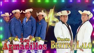 Dueto Bertin y Lalo Los Armadillos de la Sierra 🔥 Corridos y Rancheras Mix Para Pistear 🔥 30 Exitos [upl. by Heck]