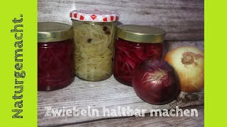 🧅🧅🧅Zwiebeln haltbar machen Leckeres Rezept für Salate und mehr [upl. by Dougherty]