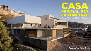 CASA MINIMALISTA en PENDIENTE DE 18 metros  Obras Maestras  Jaime Juárez Arquitectos [upl. by Ymmik]