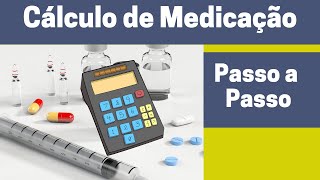 Cálculo de Medicação e Regra de Três para Enfermagem [upl. by Gudren]