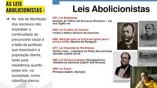 LEIS ABOLICIONISTAS V4 8ºANO [upl. by Lessur]