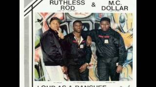 Ruthless Rod amp MC Dollar  Loud As A Banshee 1989 ChicagoIL [upl. by Hgielanna476]