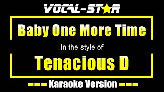 Baby One More Time Karaoke  Tenacious D Karaoke Version [upl. by Nancy]