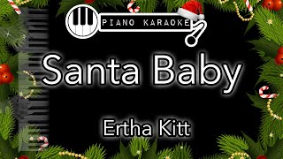 Santa Baby  Eartha Kitt and other various artists  Piano Karaoke Instrumental [upl. by Bouchier]