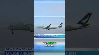 Serious Airbus A350 Engine Issue Grounds Cathay Pacific Flights [upl. by Nnylharas]