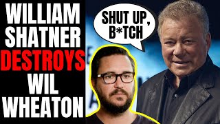 William Shatner SLAMS Woke Loser Wil Wheaton Over Star Trek On Set Allegations [upl. by Lise]