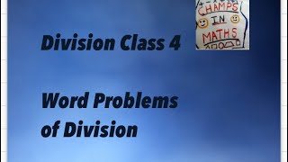 Division word Problems Class 45 [upl. by Dorey846]