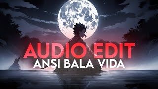 audio edit ansi bala vida [upl. by Mihcaoj]