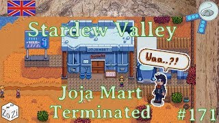 Stardew Valley 171  Joja Mart Terminated [upl. by Ayenet]