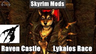 Skyrim Mods Mix  Raven Castle  Lykaios Race [upl. by Branscum658]