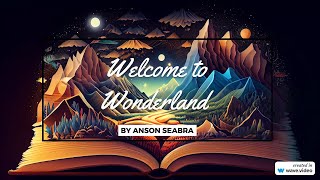 Welcome to Wonderland  Anson Seabra Lyrics [upl. by Radu]