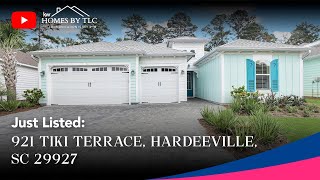 Back On The Market 921 Tiki Terrace Hardeeville SC 29927  Homes by TLC [upl. by Stauder]