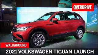 2021 Volkswagen Tiguan Launch  Walkaround  Overdrive [upl. by Archibaldo]