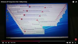 Windows XP Crazy Error Full  1080p 60 fps [upl. by Grew43]