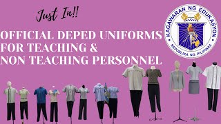 OFFICIAL UNIFORMS FOR DEPED TEACHING AND NON TEACHING PERSONNEL [upl. by Aihtnis]