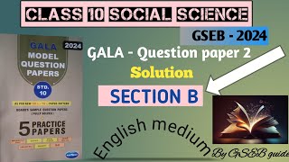 Class 10 GALA SOLUTION Social science Questions paper 2 SECTION  B ✅ [upl. by Ahsiad]