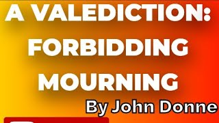 A Valediction Forbidding Mourning By john Donne summary in Hindi johndonne metaphysical poetry [upl. by Ynatsed]