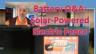 Battery FAQ Solar Powered Electric Fence Energiser [upl. by Aivatnwahs]