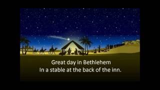 Great Day in Bethlehem Lyrics [upl. by Collins]