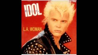 Billy Idol  LA Woman [upl. by Greta550]