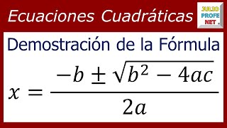 DEMOSTRACIÓN DE LA FÓRMULA CUADRÁTICA O GENERAL [upl. by Leamiba]