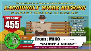 LAUGHINGLY YOURS BIANONG 152 COMPILATION  ILOCANO DRAMA  LADY ELLE PRODUCTIONS [upl. by Yoo]