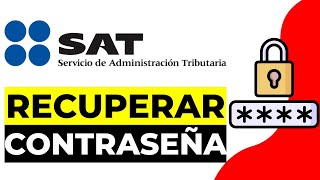 Cómo RECUPERAR mi CONTRASEÑA Del SAT 2024  Restaurar Contraseña Sat [upl. by Einot412]