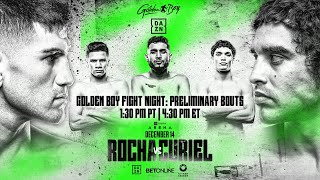 GOLDEN BOY FIGHT NIGHT Alexis Rocha vs Raul Curiel Prelim Bouts [upl. by Sauers]